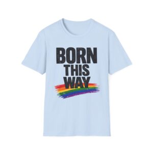 Born This Way – LGBTQ+ Pride Distressed Typography T-Shirt